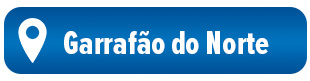botão GARRAFÃO DO NORTE