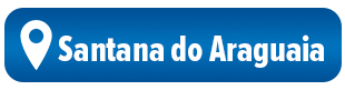 botão SANTANA DO ARAGUAIA